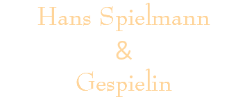 Hans Spielmann & Gespielin